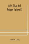 Myth, ritual and religion (Volume II)