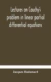 Lectures on Cauchy's problem in linear partial differential equations