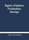 Register of Baptisms, Proclamations, Marriages and Mortcloth Dues Contained in Kirk-Session Records of the Parish of Torphichen, 1673-1714