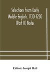 Selections from early Middle English, 1130-1250 (Part II) Notes