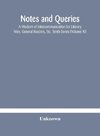 Notes and queries; A Medium of Intercommunication for Literary Men, General Readers, Etc. Tenth Series (Volume XI)