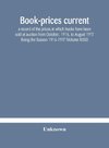 Book-prices current; a record of the prices at which books have been sold at auction from October, 1916, to August 1917 Being the Season 1916-1917 (Volume XXXI)