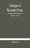 Catalogue of Newcombe pianos