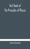 Text book of the principles of physics