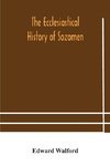 The ecclesiastical history of Sozomen