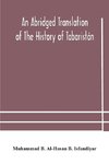 An abridged translation of the history of Tabaristán