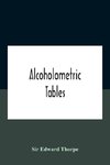 Alcoholometric Tables