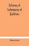 Dictionary of contemporary of quotations