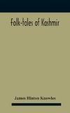 Folk-Tales Of Kashmir