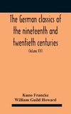 The German Classics Of The Nineteenth And Twentieth Centuries