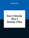 Manual Of Meteorology (Volume I) Meteorology In History