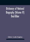 Dictionary Of National Biography (Volume Iv) Beal-Biber