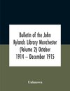 Bulletin Of The John Rylands Library Manchester (Volume 2) October 1914 - December 1915