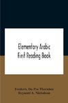 Elementary Arabic; First Reading Book