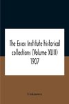 The Essex Institute Historical Collections (Volume Xliii) 1907