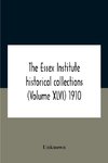 The Essex Institute Historical Collections (Volume Xlvi) 1910