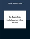 The Modern Baker, Confectioner And Caterer; A Practical And Scientific Work For The Baking And Allied Trades With Contributions From Leading Specialists And Trade Experts (Volume Ii-Divisional)