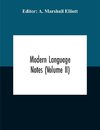 Modern Language Notes (Volume Ii)