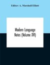 Modern Language Notes (Volume Xvi)