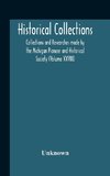 Historical Collections; Collections And Researches Made By The Michigan Pioneer And Historical Society (Volume Xxviii)