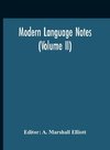 Modern Language Notes (Volume II)