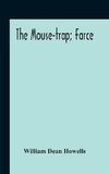 The Mouse-Trap; Farce