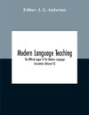 Modern Language Teaching; The Official Organ Of The Modern Language Association (Volume Xi)