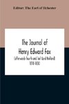 The Journal Of Henry Edward Fox (Afterwards Fourth And Last Lord Holland) 1818-1830
