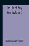 The Life Of Mary Ward (Volume I)