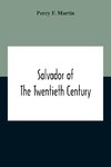 Salvador Of The Twentieth Century