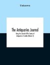 The Antiquaries Journal; Being The Journal Of The Society Of Antiquaries Of London (Volume II)