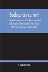 Book-Prices Current; A Record Of The Prices At Which Books Have Been Sold At Auction From October 1906, To July 1907, Being The Season (Volume Xxi)