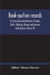 Book-Auction Records; A Priced And Annotated Record Of London, Dublin, Edinburgh, Glasgow And American Book-Auctions (Volume 18)