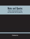 Notes And Queries; A Medium Of Intercommunication For Literary Men, General Readers Sixth Series (Volume Vii)