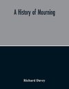 A History Of Mourning