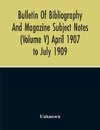 Bulletin Of Bibliography And Magazine Subject Notes (Volume 5)