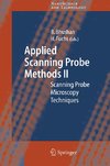 Applied Scanning Probe Methods II