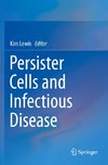 Persister Cells and Infectious Disease