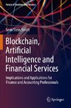 Blockchain, Artificial Intelligence and Financial Services