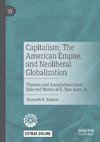 Capitalism, The American Empire, and Neoliberal Globalization