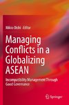 Managing Conflicts in a Globalizing ASEAN