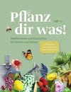 Pflanz dir was!