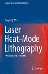 Laser Heat-Mode Lithography