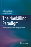 The Nonkilling Paradigm