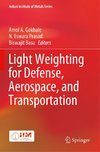 Light Weighting for Defense, Aerospace, and Transportation