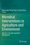 Microbial Interventions in Agriculture and Environment