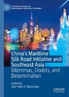 China's Maritime Silk Road Initiative and Southeast Asia