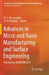 Advances in Micro and Nano Manufacturing and Surface Engineering