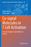 Co-signal Molecules in T Cell Activation