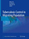 Tuberculosis Control in Migrating Population